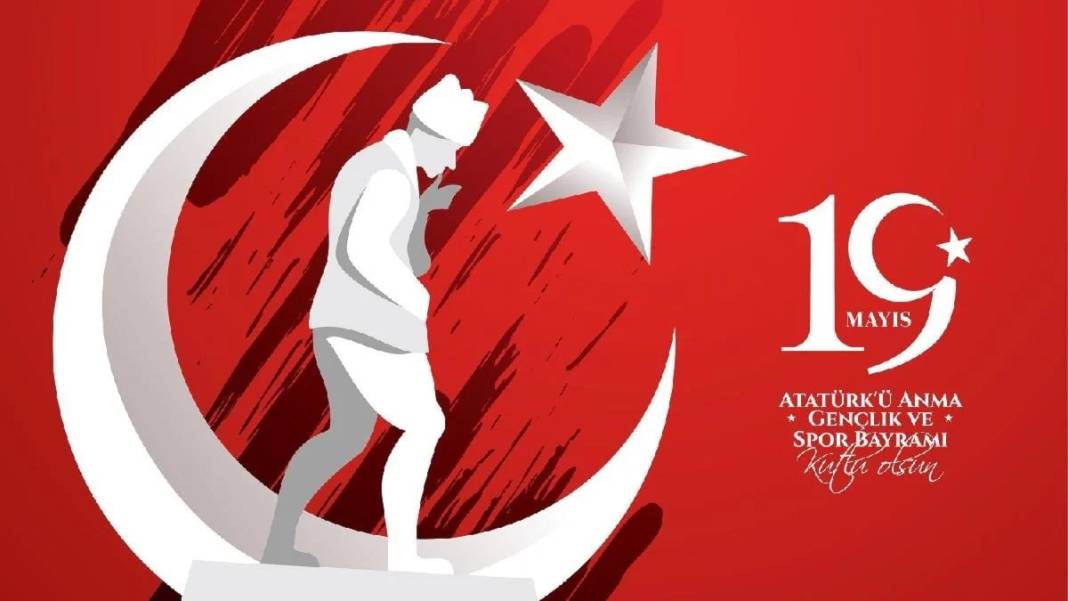 19 Mayıs Atatürk'ü Anma Gençlik ve Spor Bayramı anlam ve önemi nedir? 4